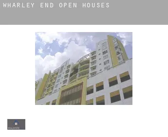 Wharley End  open houses