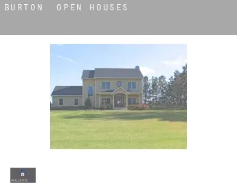 Burton  open houses