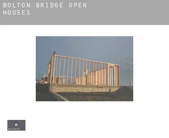 Bolton Bridge  open houses