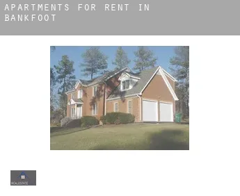 Apartments for rent in  Bankfoot