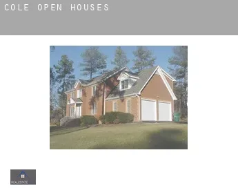 Cole  open houses