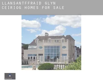 Llansantffraid Glyn Ceiriog  homes for sale