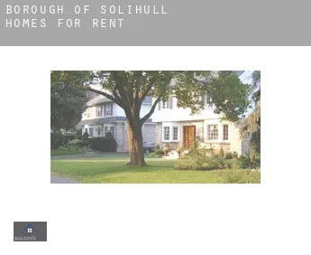 Solihull (Borough)  homes for rent