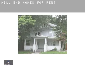 Mill End  homes for rent
