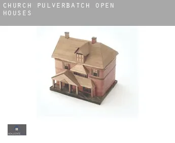 Church Pulverbatch  open houses