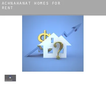 Achnahanat  homes for rent